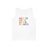 Dad in the streets. Daddy in the sheets RAINBOW PRIDE stencil lettering Heavy Cotton Tank Top