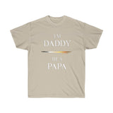 woof and grrr "I'm Daddy, He's Papa" DADDY bear pride Unisex Ultra Cotton Tee